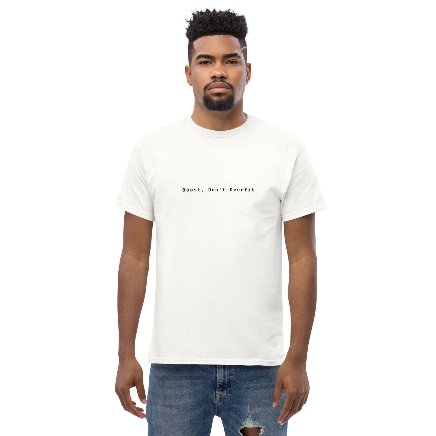 Boost, Don't Overfit Men's T-Shirt